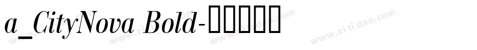 a_CityNova Bold字体转换